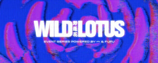 宀 and FUFU Collective Team Up for Daytime Music Series 'Wild Lotus'