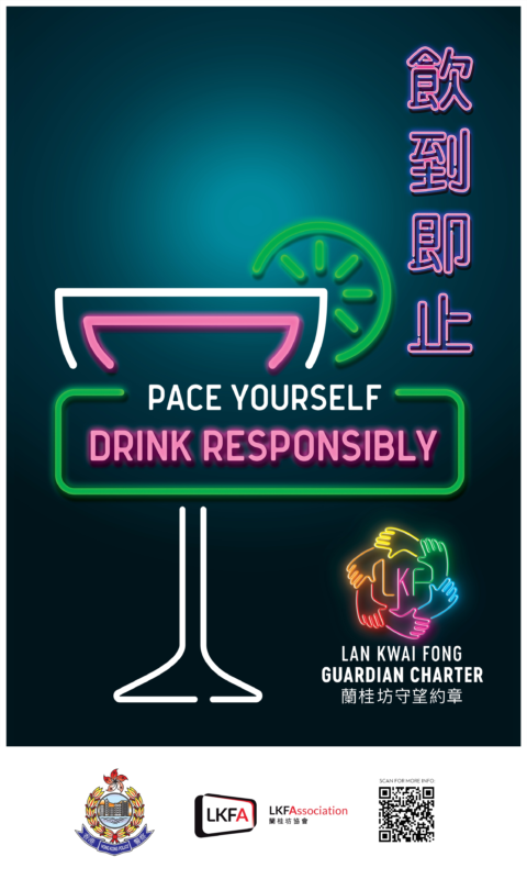 Drink Responsibly Campaign – Lan Kwai Fong