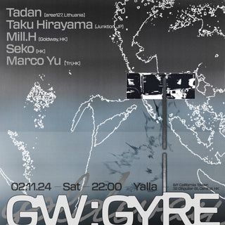 Goldway: Gyre w/ Tadan (area127, Lithuania) | 2 November