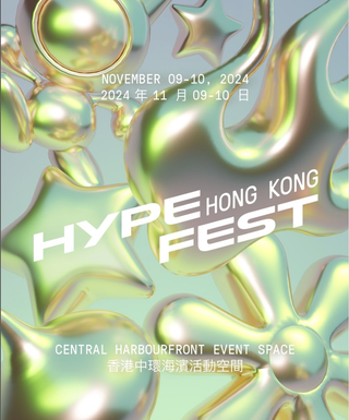 Hypefest Hong Kong 2024| 09 - 10 November